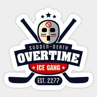 Sudden-Death Overtime Ice Gang Sticker